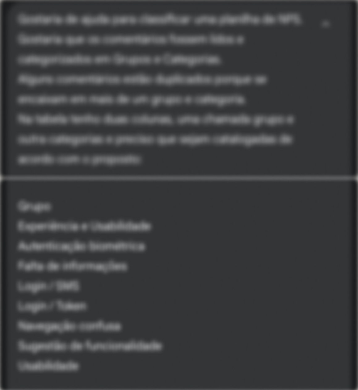 Primeiro prompt enviado, pedindo ajuda para classificar uma planilha de NPS em Grupos e Categorias, seguido da lista de grupos. O texto aparece desfocado.